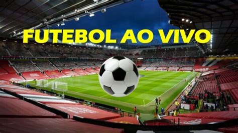 assistir futebol online gratis